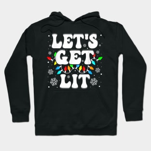 Let's Get Lit Funny Christmas Lights Xmas Pajamas Holiday Hoodie